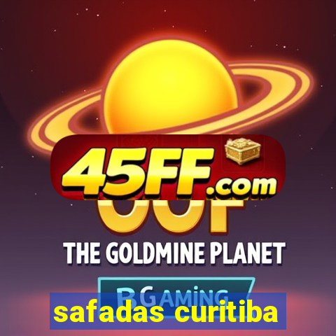 safadas curitiba
